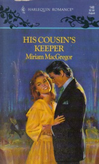 His Cousin's Keeper - Miriam Macgregor