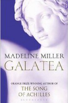 Galatea - Madeline Miller