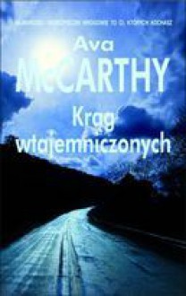 Krąg Wtajemniczonych (Circle of Initiates) - Ava McCarthy, Maria Frąc