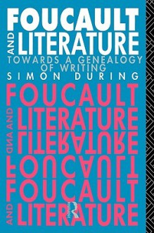 Foucault and Literature - Simon During