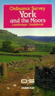 York and the Moors (Landranger Guidebook) - Charles Fowkes