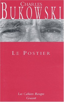 Le Postier - Charles Bukowski