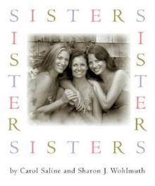 Sisters (Running Press Miniatures) - Carol Saline, Sharon J. Wohlmuth