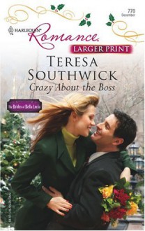 Crazy about the Boss - Teresa Southwick