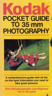 Kodak pocket guide to 35 mm photography - Eastman Kodak Company