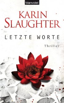 Letzte Worte - Klaus Berr, Karin Slaughter