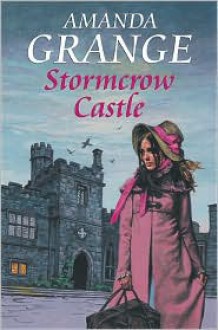 Stormcrow Castle - Amanda Grange