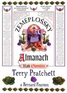 Zeměplošský almanach: Rok Garnáta - Terry Pratchett, Bernard Pearson