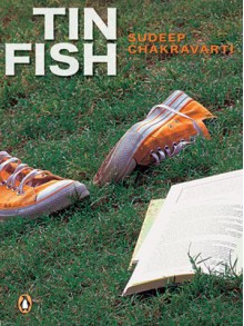 Tin Fish - Sudeep Chakravarti