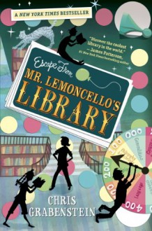 Escape from Mr. Lemoncello's Library - Chris Grabenstein