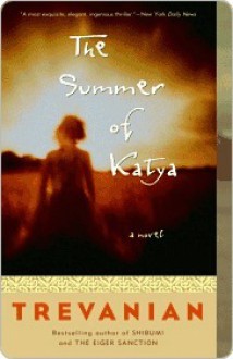 The Summer of Katya - Trevanian