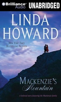 Mackenzie's Mountain - Linda Howard, Christina Traister