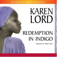 Redemption in Indigo - Karen Lord, Robin Miles