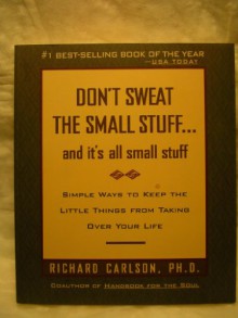 Don't Sweat the Small Stuff - 55 - Hyperion, Richard Carlson