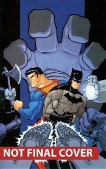 Absolute Superman/Batman Vol. 2 - Jeph Loeb, Carlos Pacheco, Ed McGuiness