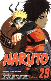 Naruto, Vol. 29: Kakashi vs. Itachi - Masashi Kishimoto