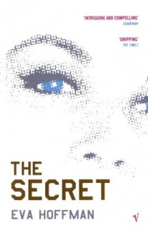 The Secret - Eva Hoffman