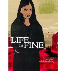 Life Is Fine - Allison Whittenberg