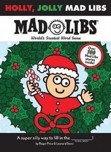 Holly, Jolly Mad Libs - Roger Price, Leonard Stern