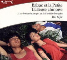 Balzac et la Petite Tailleuse chinoise (abrégé) - Sijie Dai, Benjamin Jungers