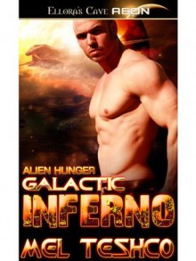 Galactic Inferno - Mel Teshco