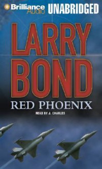 Red Phoenix - J. Charles, Larry Bond