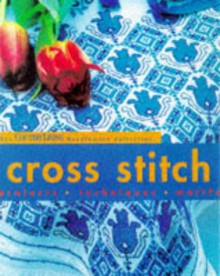 Cross Stitch ("Country Living" Needlework Collection) - Gloria Nicol