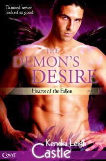 The Demon's Desire - Kendra Leigh Castle