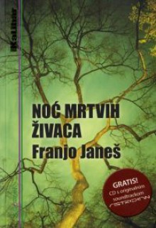 Noć mrtvih živaca - Franjo Janeš