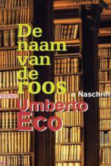 De Naam van de Roos - Umberto Eco