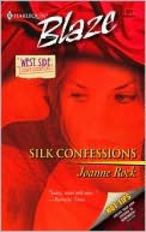 Silk Confessions - Joanne Rock