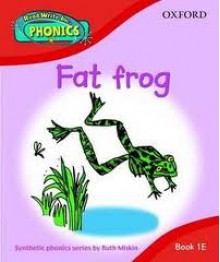 Read Write Inc. Home Phonics: Fat Frog: Book 1 E (Read Write Inc Phonics 1e) - Ruth Miskin, Tim Archbold