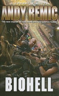 BioHell (Combat-K Novel) - Andy Remic