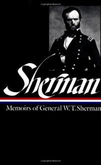 Memoirs of General William T. Sherman - William T. Sherman