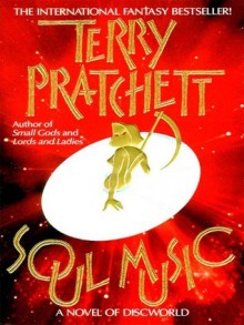 Soul Music (Discworld, #16) - Terry Pratchett