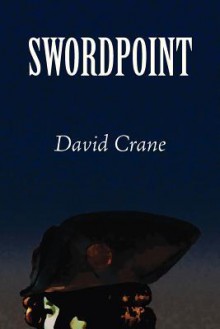 Swordpoint - David Crane