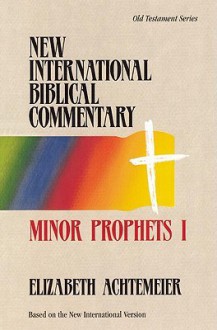 Minor Prophets I - Elizabeth Achtemeier