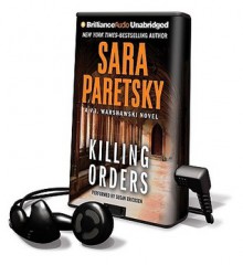 Killing Orders - Sara Paretsky, Susan Ericksen