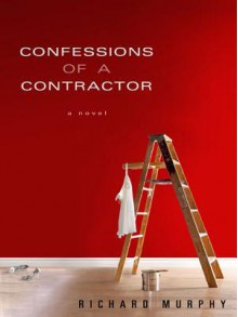 Confessions of a Contractor - Richard Murphy