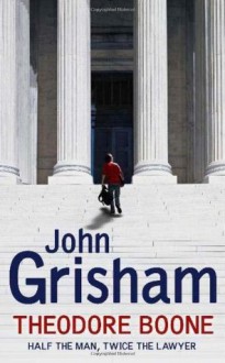 Theodore Boone - John Grisham