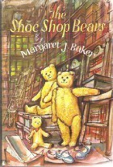 The Shoe-shop Bears (Shoe Shop Bears, #1) - Margaret J. Baker