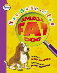 The Case of the Small Fat Dog (Literary Land) - Jenny Alexander