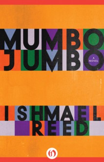 Mumbo Jumbo - Ishmael Reed