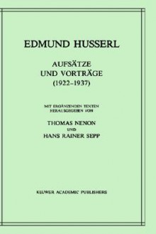 Aufsatze Und Vortrage (1922 1937) - Edmund Husserl