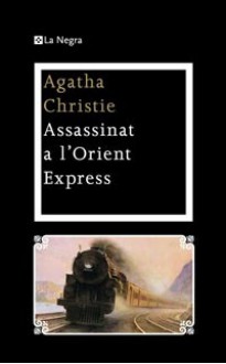 Assassinat a l'Orient Express - Agatha Christie