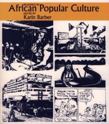 Readings In African Popular Culture - Karin Barber