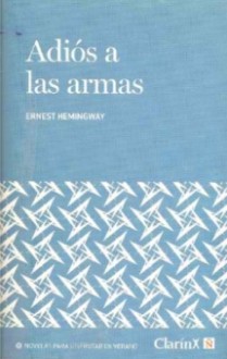 Adios a las armas - Ernest Hemingway