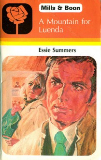 A Mountain for Luenda - Essie Summers