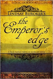 The Emperor's Edge (The Emperor's Edge #1) - Lindsay Buroker