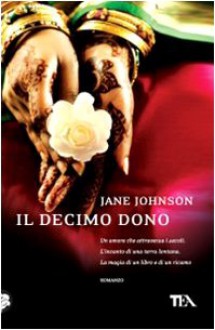 Il decimo dono - Jane Johnson, Paola Merla